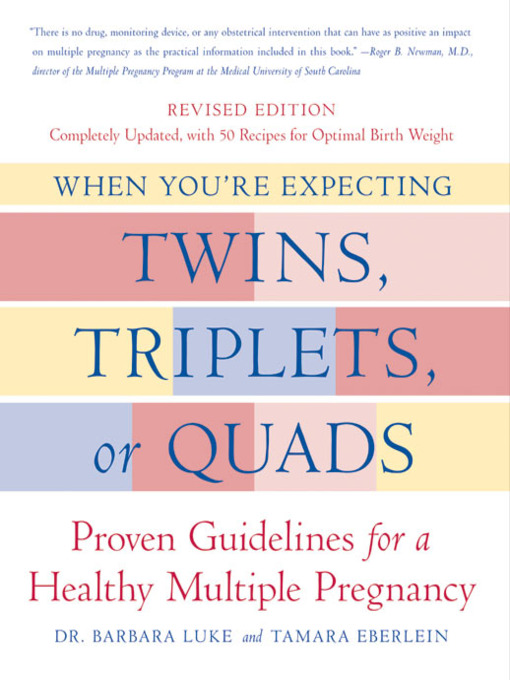 Title details for When You're Expecting Twins, Triplets, or Quads by Barbara Luke - Wait list